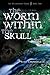 The Worm Within the Skull by Nick Chamberlain