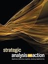 Strategic Analysis and Action Strategic Analysis and Action