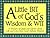 A Little Bit of God's Wisdo...
