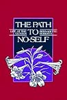 The Path to No-Self: Life at the Center
