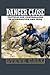 Danger Close: Tactical Air Controllers in Afghanistan and Iraq (Volume 113) (Williams-Ford Texas A&M University Military History Series)