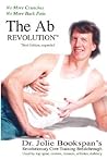 The Ab Revolution: No More Crunches No More Back Pain