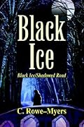 Black Ice: Black Ice/Shadowed Road