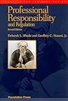 Professional Responsibility and Regulation, 2d (Concepts and Insights)