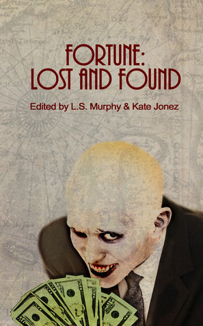 Fortune: Lost and Found (Paperback)
