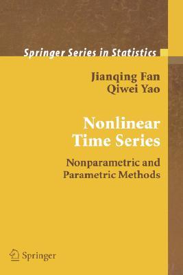 Nonlinear Time Series: Nonparametric and Parametric Methods (Springer Series in Statistics)