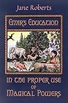 Emir's Education in the Proper Use of Magical Powers