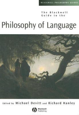 The Blackwell Guide to the Philosophy of Language (Paperback)