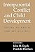 Interparental Conflict and Child Development: Theory, Research and Applications