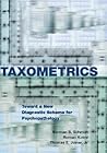 Taxometrics: Toward a New Diagnostic Scheme for Psychopathology