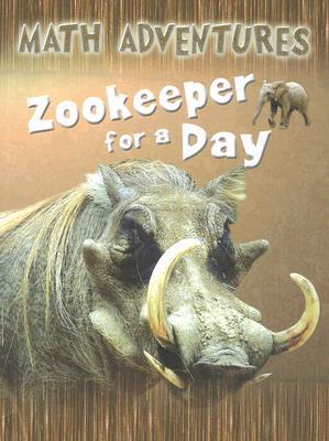 Zookeeper for a Day (Math Adventures)