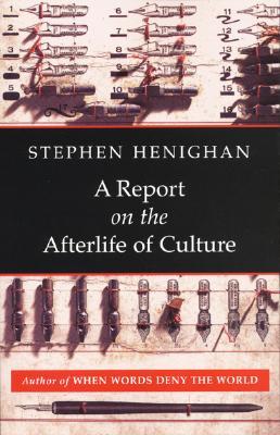 A Report on the Afterlife of Culture (Paperback)