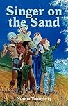 Singer on the Sand by Norma R. Youngberg