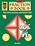 The Fraction Book, Grades 5-8
