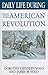 Daily Life During the American Revolution by Dorothy Denneen Volo
