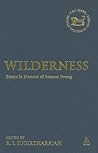 Wilderness: Essays in Honour of Frances Young (The Library of New Testament Studies)