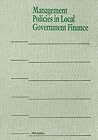 Management Policies In Local Government Finance (Municipal Management Series)