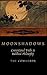 Moonshadows: Conventional Truth in Buddhist Philosophy