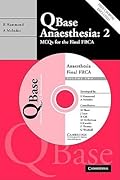 QBase Anaesthesia: 2: MCQs for the Final FRCA
