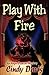 Play With Fire
