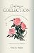 Crafting a Collection: The ...