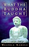What the Buddha T...