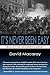 It's Never Been Easy by David Macaray