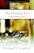 The Christian Life by Michael L. Lindvall
