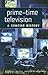 Prime-Time Television: A Co...