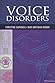 Voice Disorders by Christine Sapienza