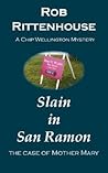 Slain in San Ramon: The Case of Mother Mary