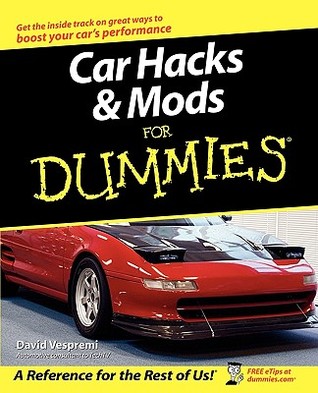 Car Hacks & Mods For Dummies (Paperback)