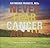 Never Fear Cancer Again: How to Prevent and Reverse Cancer (Library Edition)