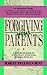 Forgiving Your Parents
