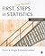 First (and Second) Steps in Statistics