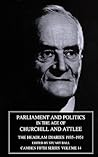 Parliament and Politics in the Age of Churchill and Attlee: The Headlam Diaries 1935–1951 (Camden Fifth Series, Series Number 14)