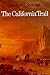 The California Trail by George R. Stewart