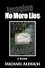 Imagine No More Lies