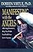 Manifesting With the Angels: Allowing Heaven to Help You While You Fullfill Your Life's Purpose