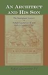An Architect and His Son: The Immigrant Journey of Rafael Guastavino II and Rafael Guastavino III