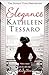 Elegance by Kathleen Tessaro