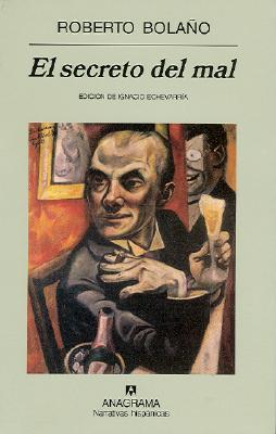 Tapa de El secreto del mal (Roberto Bolaño)
