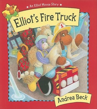 Elliot's Fire Truck (Elliot Moose)