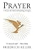 Prayer: A Study in the Hist...