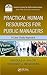 Practical Human Resources for Public Managers (ASPA Series in Public Administration and Public Policy)