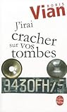 J'irai cracher sur vos tombes by Boris Vian