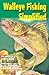 Walleye Fishing Simplified