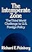 The Intemperate Zone: The Third World Challenge to U.S. Foreign Policy