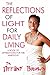 The Reflections of Light for Daily Living by Tiffany  Brown