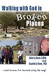 Walking with God in Broken Places